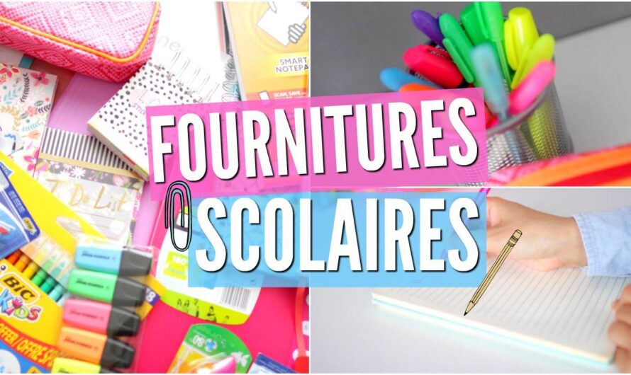 Fournitures Scolaires pour la Rentrée 2024 : Guide Complet pour une Préparation Optimale