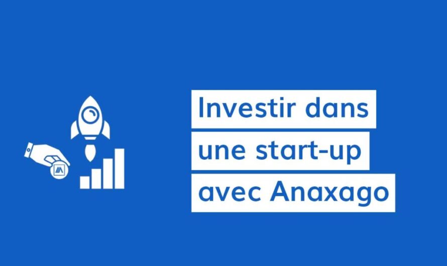 Investir dans une Start-up avec Anaxago : Une Stratégie Gagnante ?
