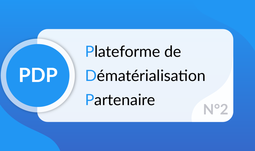 📄 PDP : Plateformes de Dématérialisation Partenaires – Le Guide Complet pour 2025